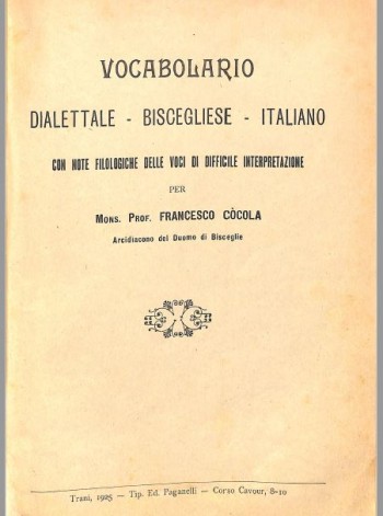 Vocabolario Dialettale – Biscegliese – Italiano